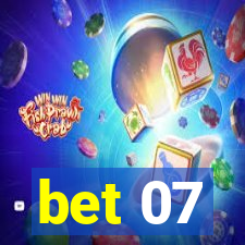 bet 07